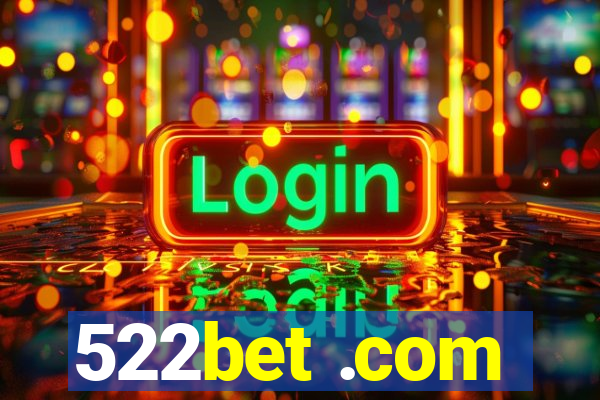 522bet .com